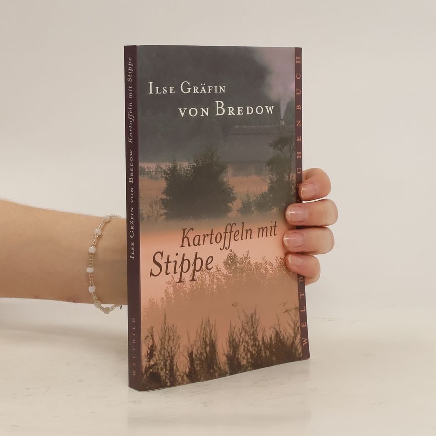 Ilse von Bredow Kartoffeln mit Stippe