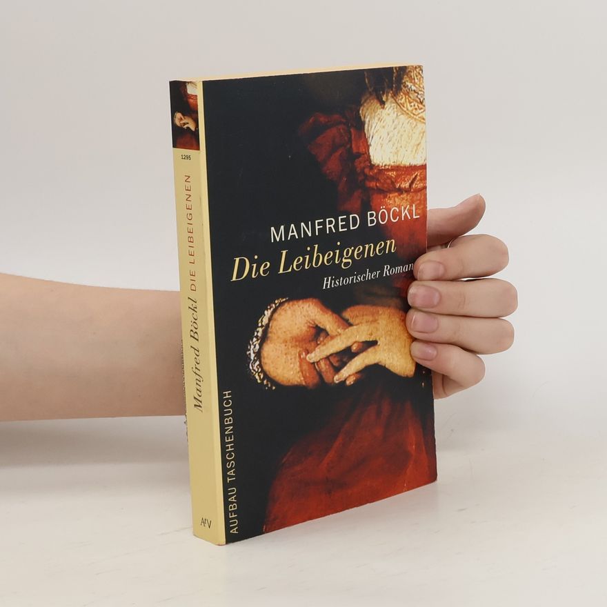 Manfred Böckl Die Leibeigenen