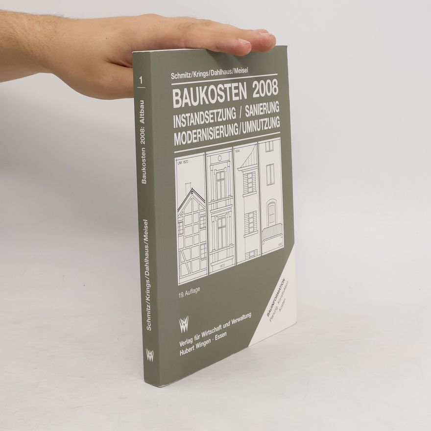 Autorenkollektiv Baukosten 2008. Altbau