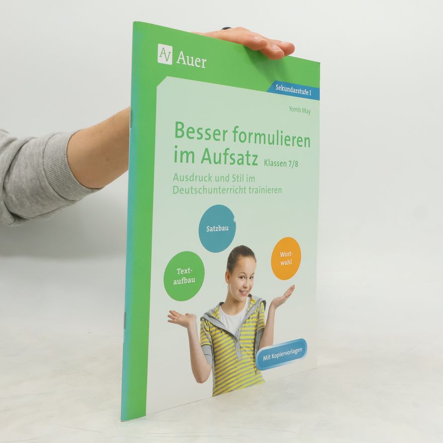 Yomb May Besser formulieren im Aufsatz