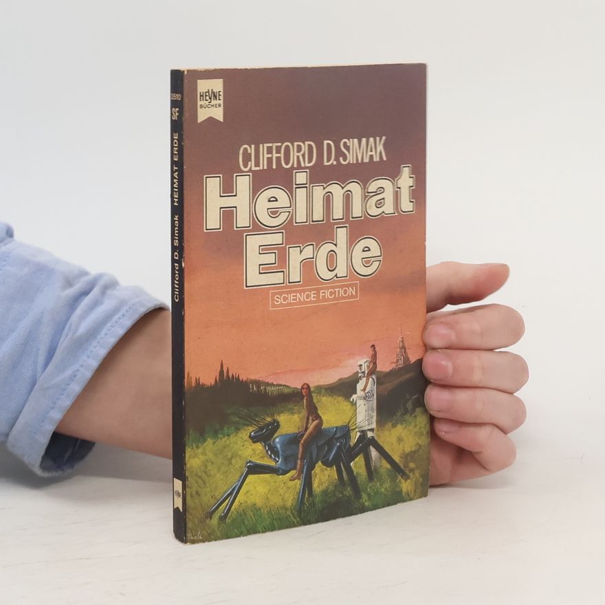 Clifford D. Simak Heimat Erde