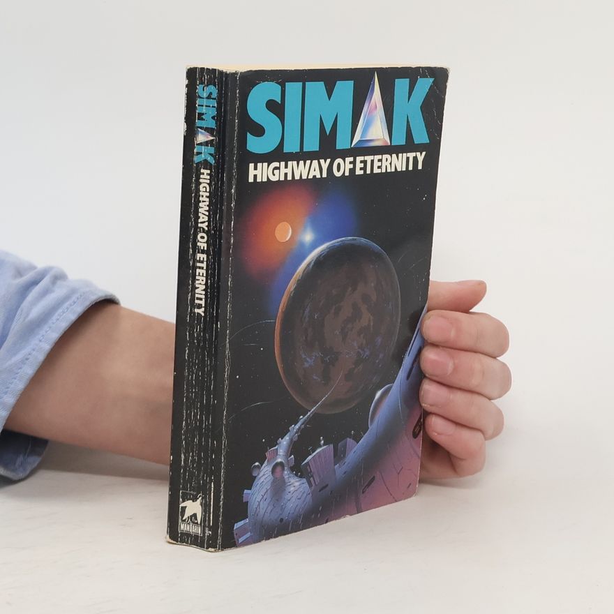 Clifford D. Simak Highway of Eternity