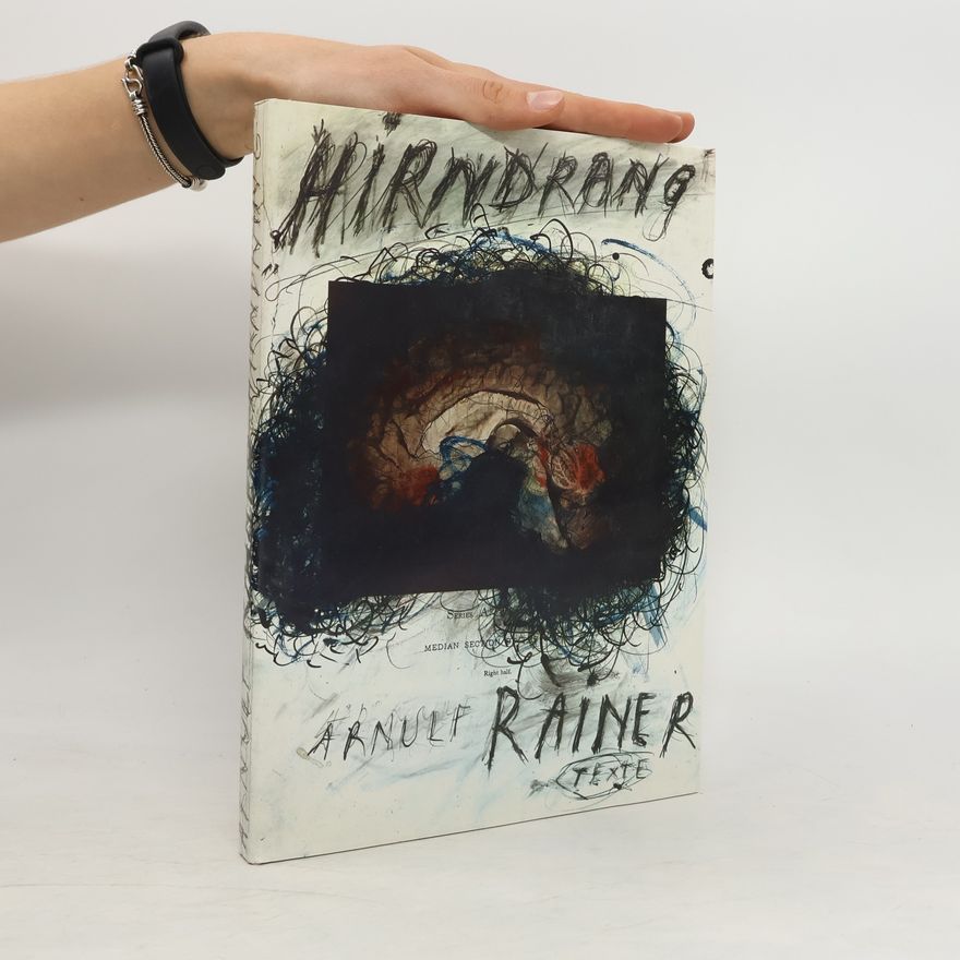Arnulf Rainer Hirndrang