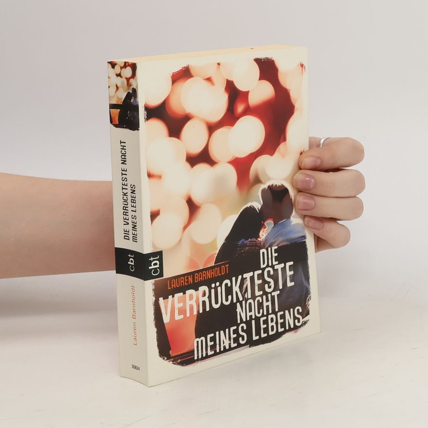 Lauren Barnholdt Die verrückteste Nacht meines Lebens