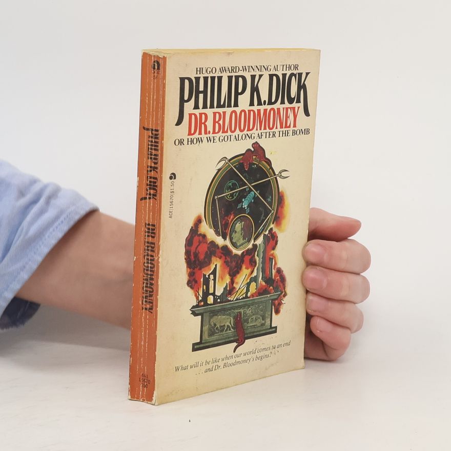 Philip K. Dick Dr. Bloodmoney