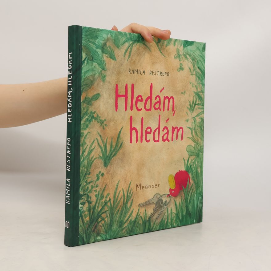Kamila Restrepo Hledám, hledám