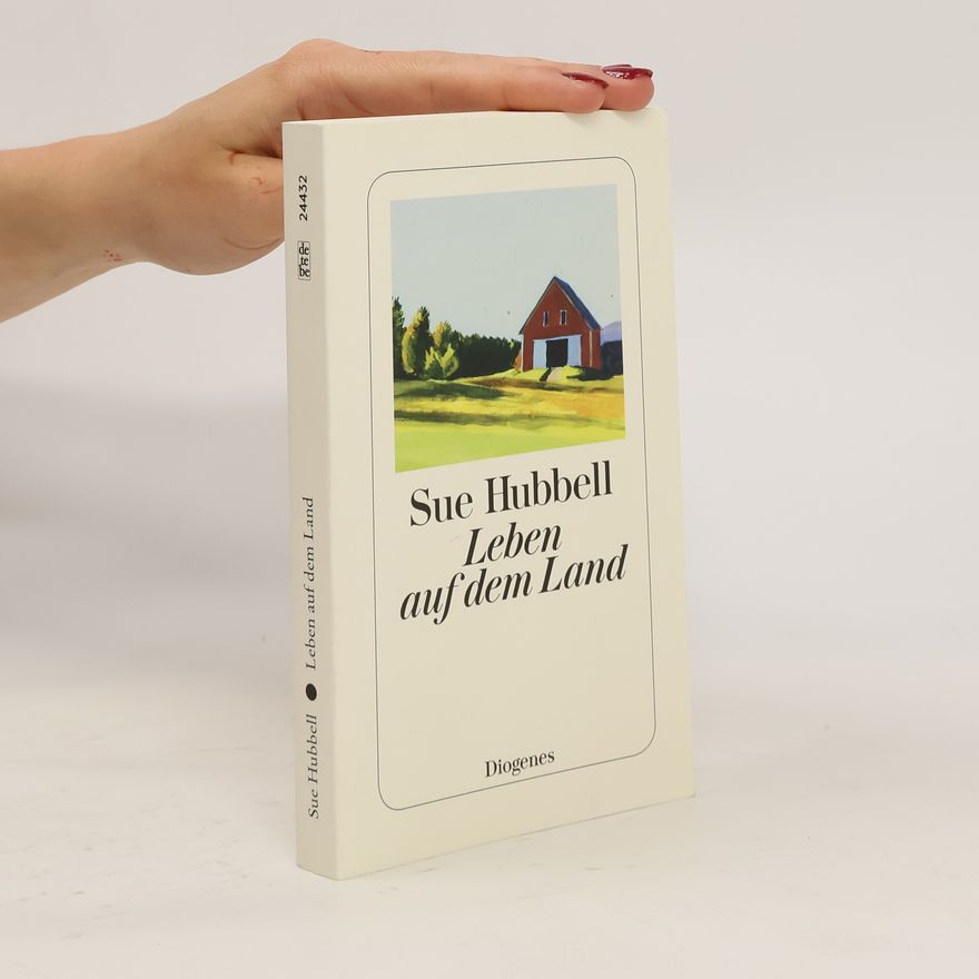 Sue Hubbell Leben auf dem Land