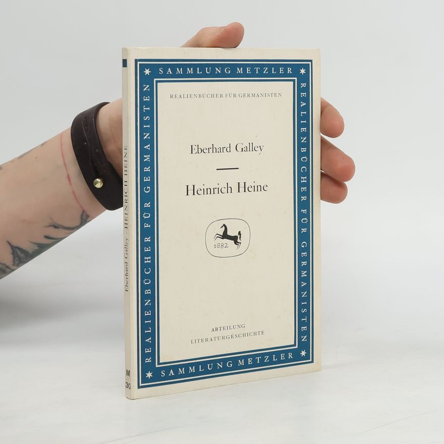 Eberhard Galley Heinrich Heine