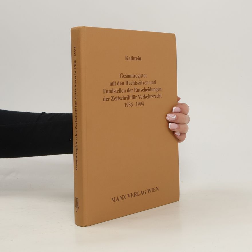 Kolektív autorov Gesamtregister mit den Rechtssätzen und Fundstellen der Entscheidungen der Zeitschrift für Verkehrsrecht, 1986-1994