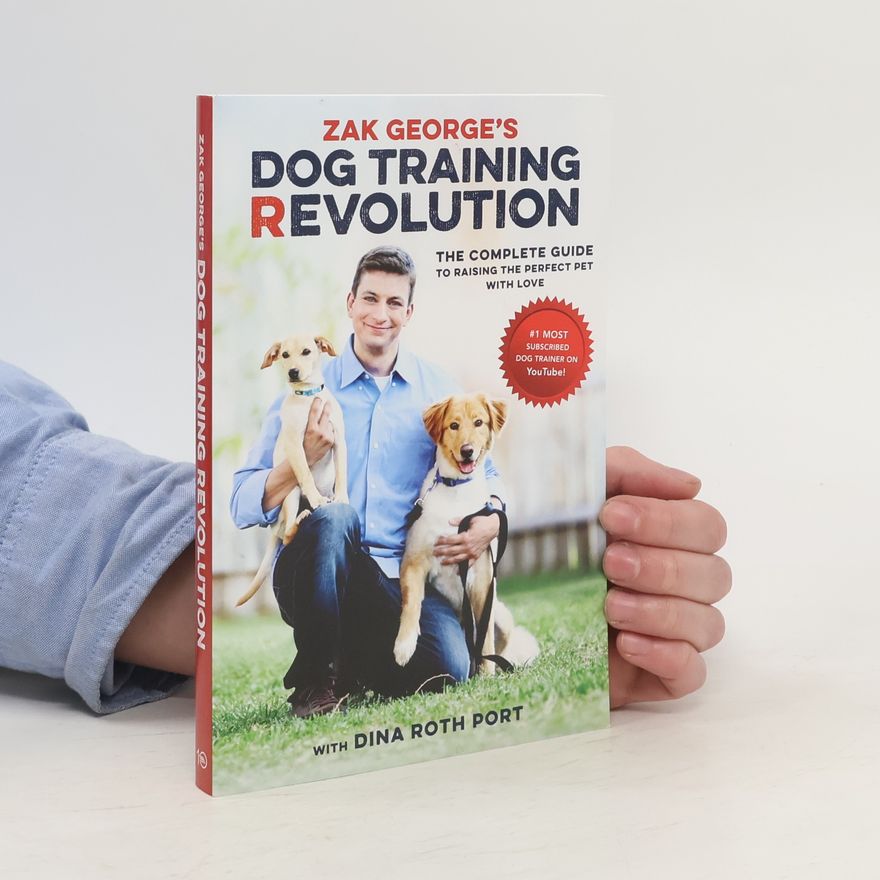 Dina Roth Port Zak George's Dog Training Revolution