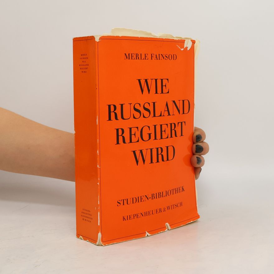 Fainsod Merle Wie Russland regiert wird