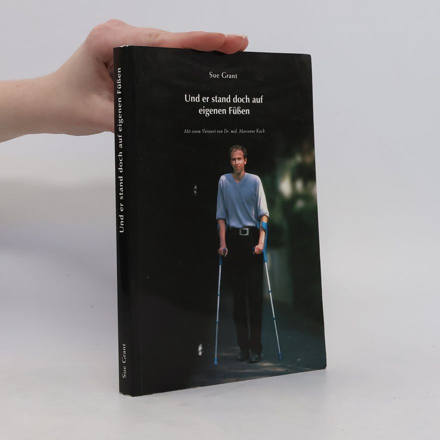 Sue Grant Standing on His Own Two Feet