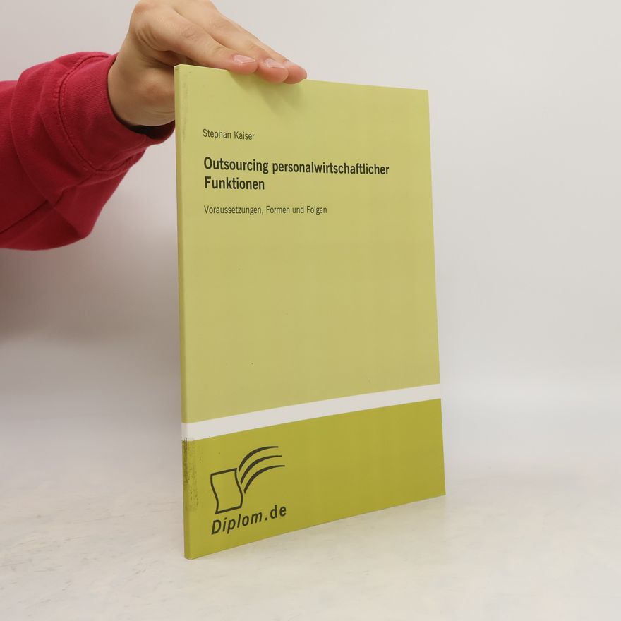 Stephan Kaiser Outsourcing personalwirtschaftlicher Funktionen
