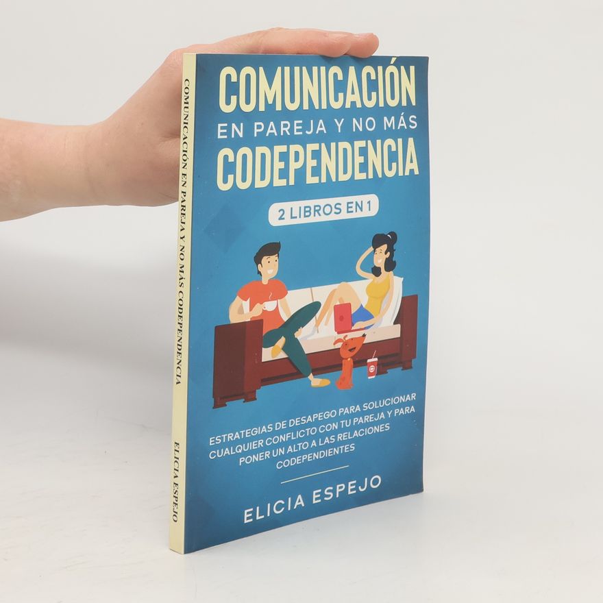 Elicia Espejo Comunicación en pareja y no más codependencia