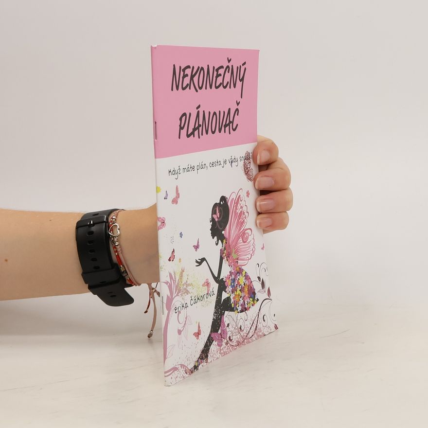 Erika Čákorová Nekonečný plánovač