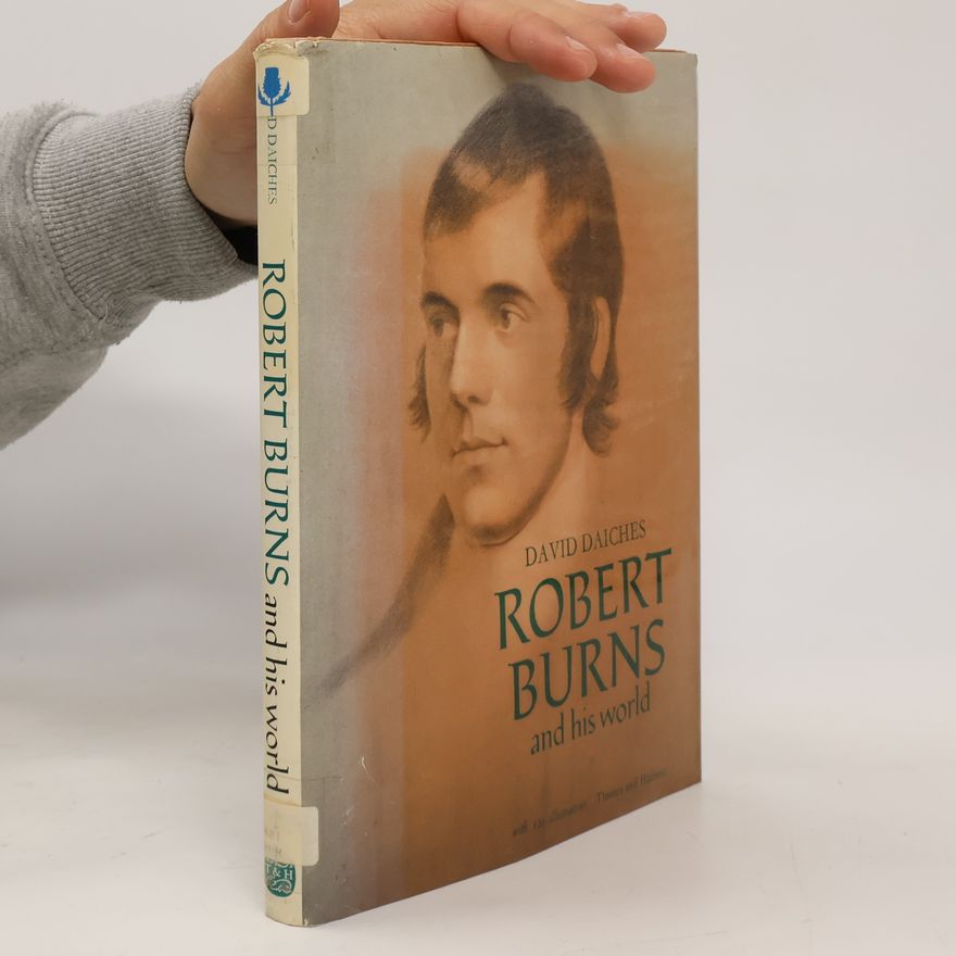 David Daiches Robert Burns and his World