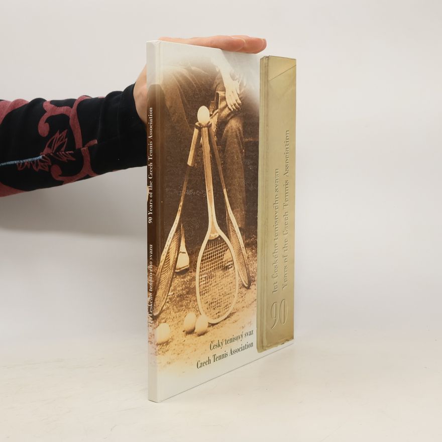 Various authors 90 let Českého tenisového svazu