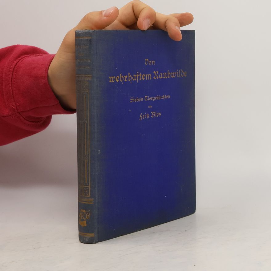 Various authors Von wehrhaftem Raubwilde