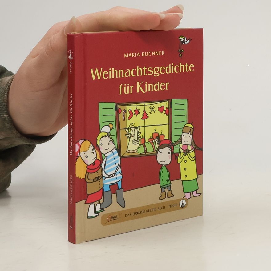 Maria Buchner Weihnachtsgedichte für Kinder