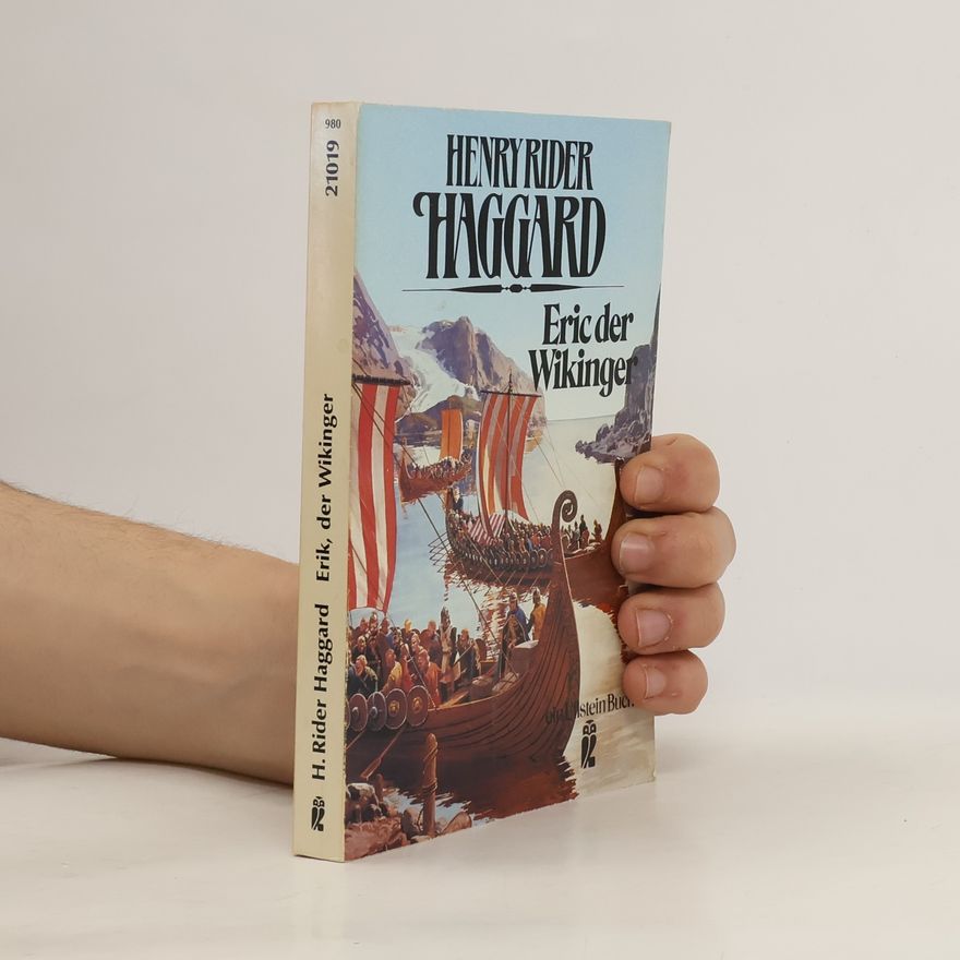 H. Rider Haggard Erik Der Wikinger