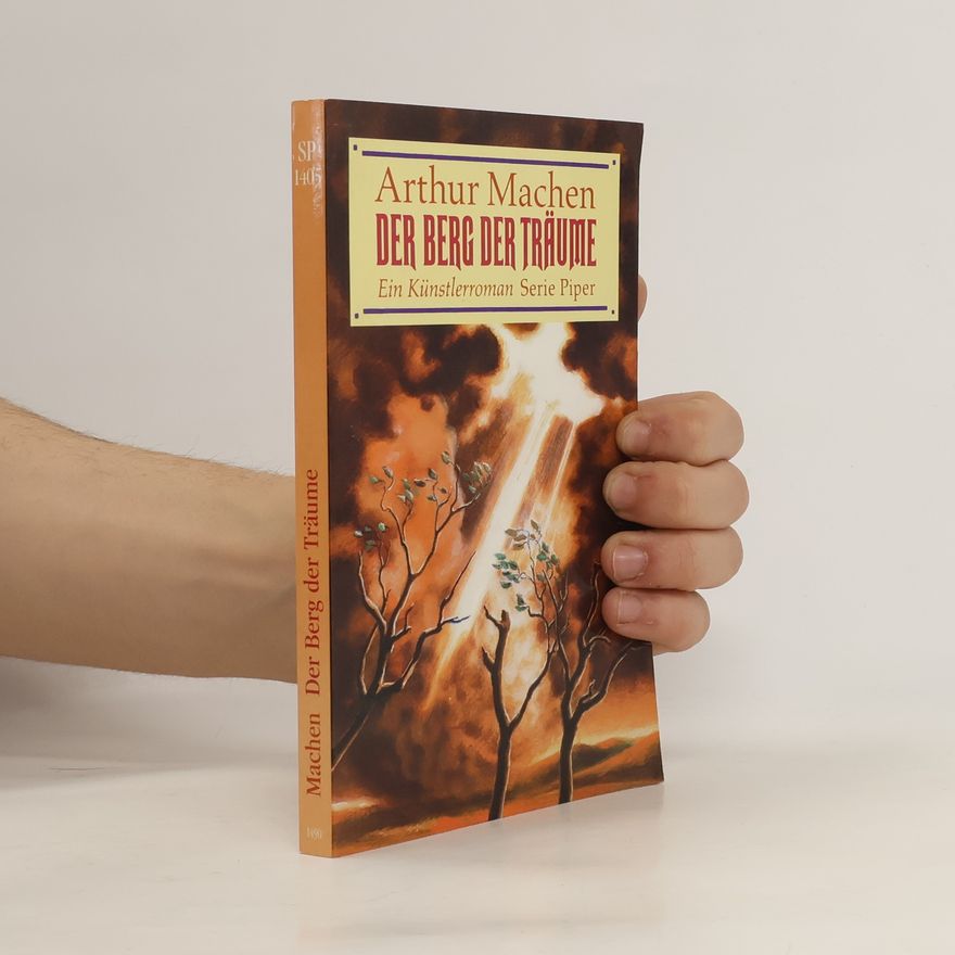 Arthur Machen Der Berg der Träume. Ein Künstlerroman