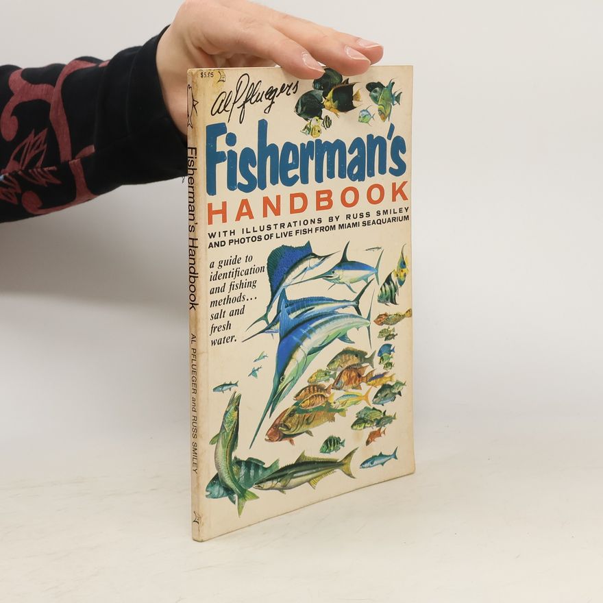 Al Pflueger Al Pflueger's Fisherman's Handbook
