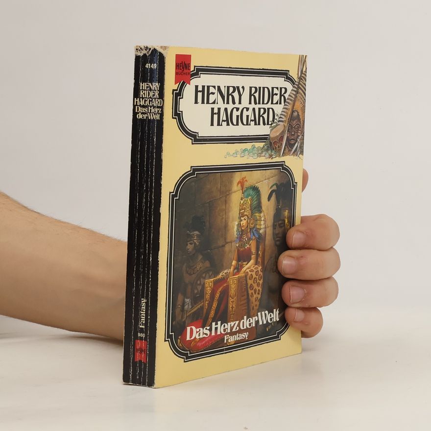 H. Rider Haggard Das Herz der Welt
