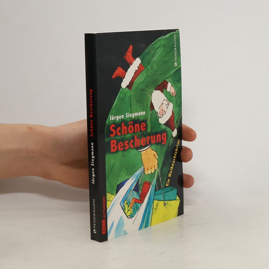 Jürgen Siegmann Schöne Bescherung