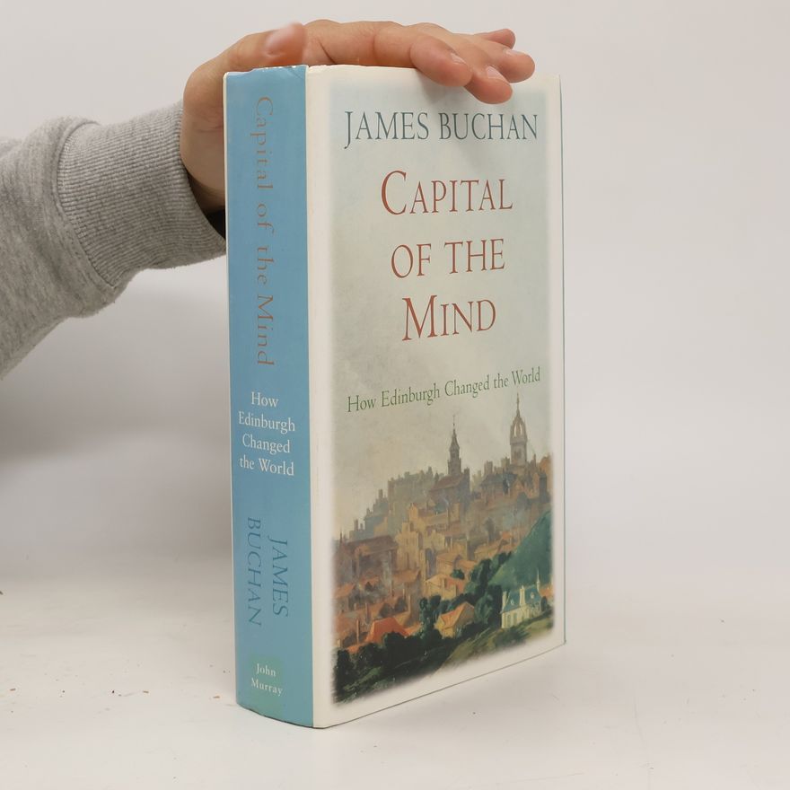 James Buchan Capital of the Mind