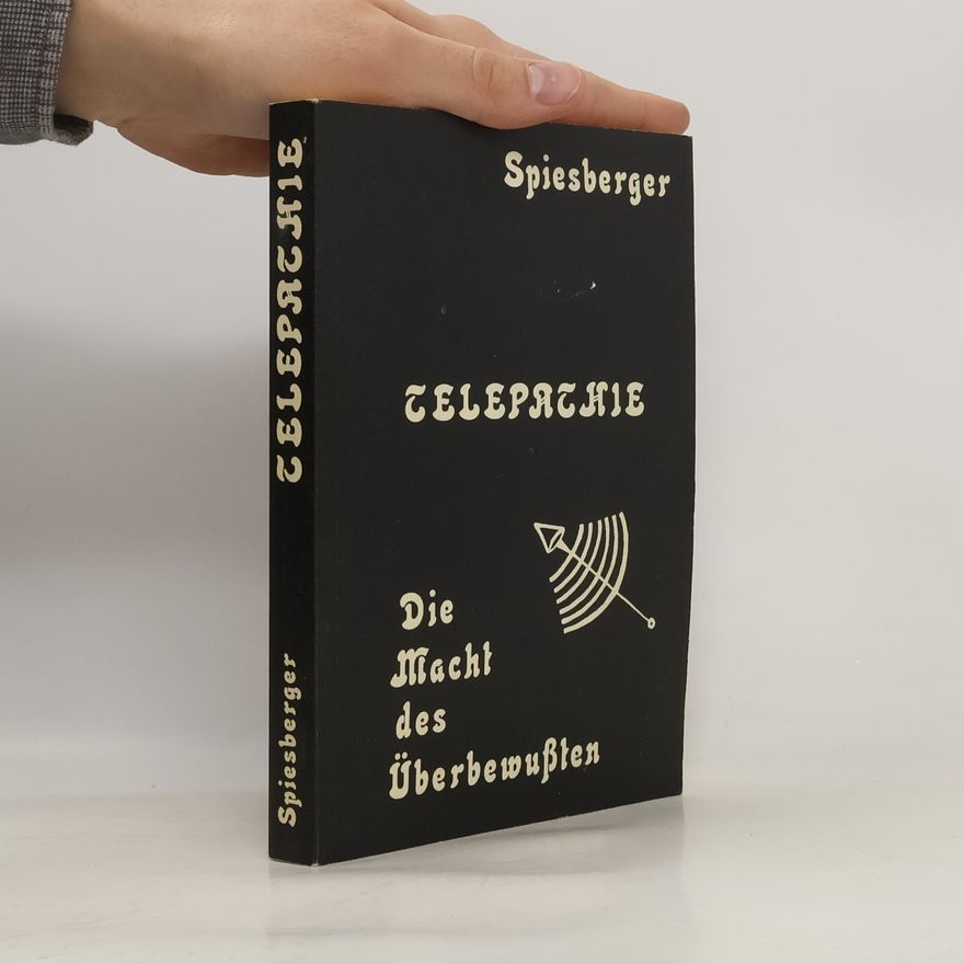 Karl Spiesberger Telepathie