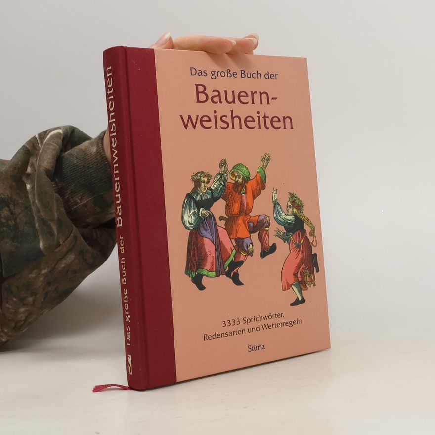Rudolph Eisbrenner Das große Buch der Bauernweisheiten