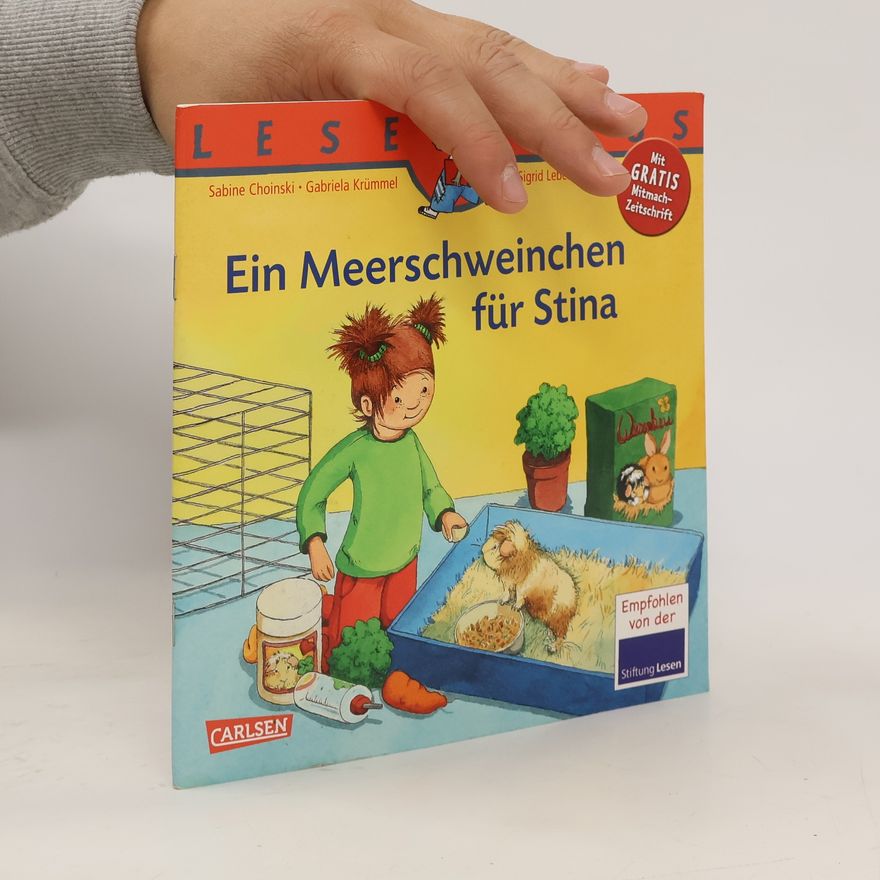 Sabine Choinski Ein Meerschweinchen für Stina