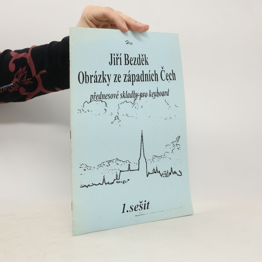 Jiří Bezděk Obrázky ze západních Čech