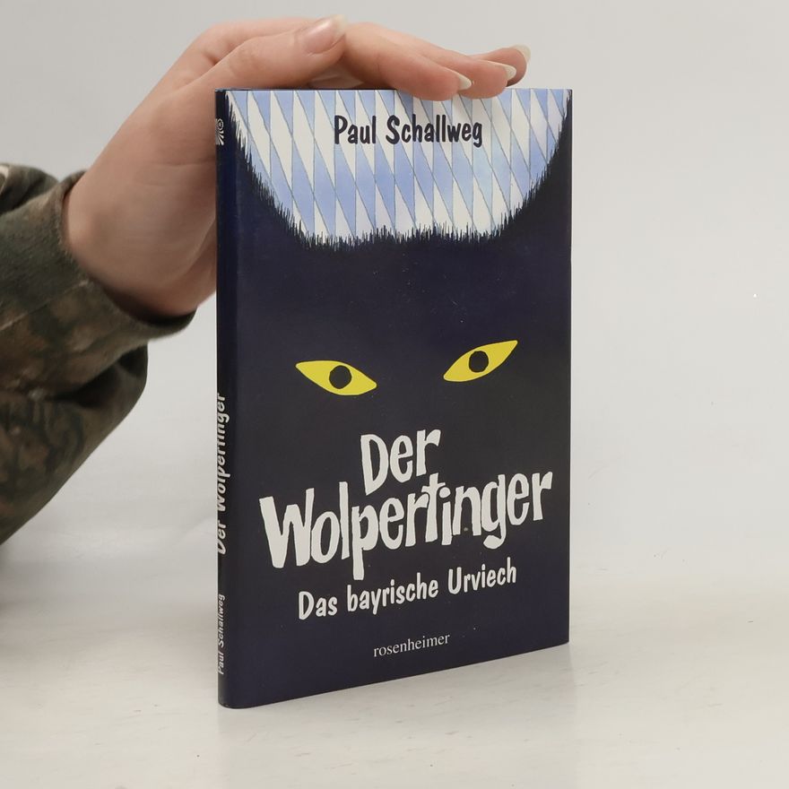 Paul Schallweg Der Wolpertinger
