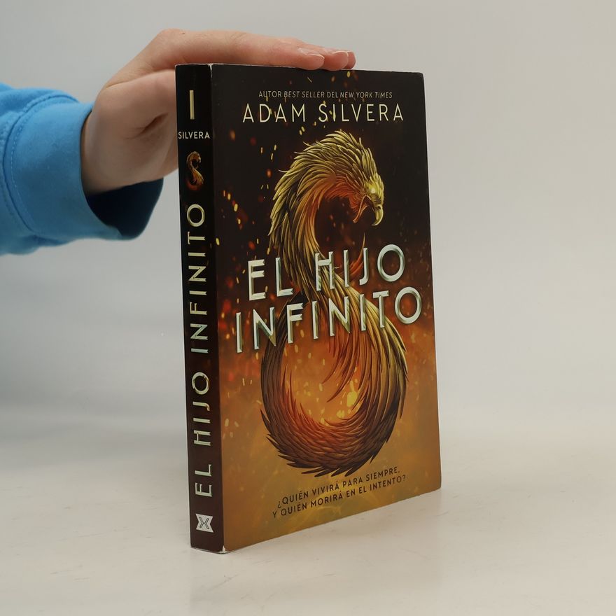 Adam Silvera El Hijo Infinito