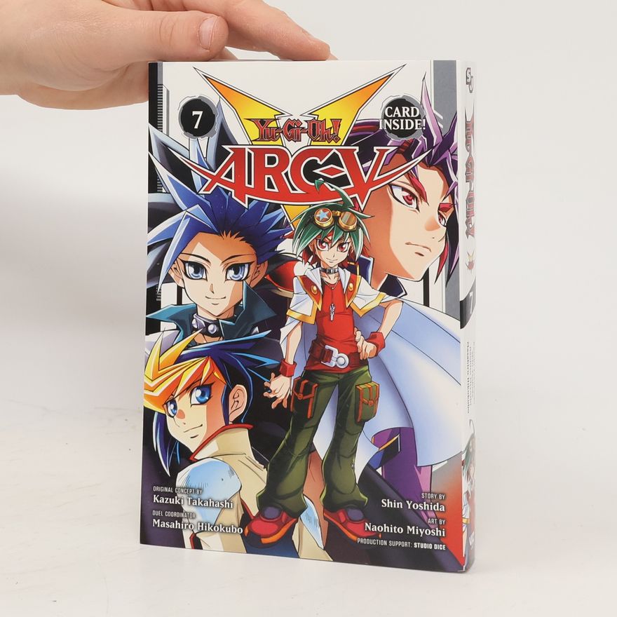Shin Yoshida Yu-Gi-Oh! Arc-V, Vol. 7