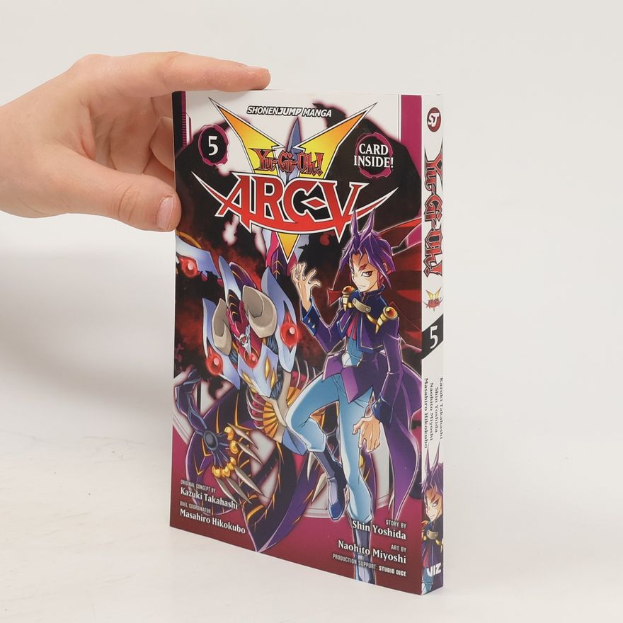 Shin Yoshida Yu-Gi-Oh! Arc-V, Vol. 5