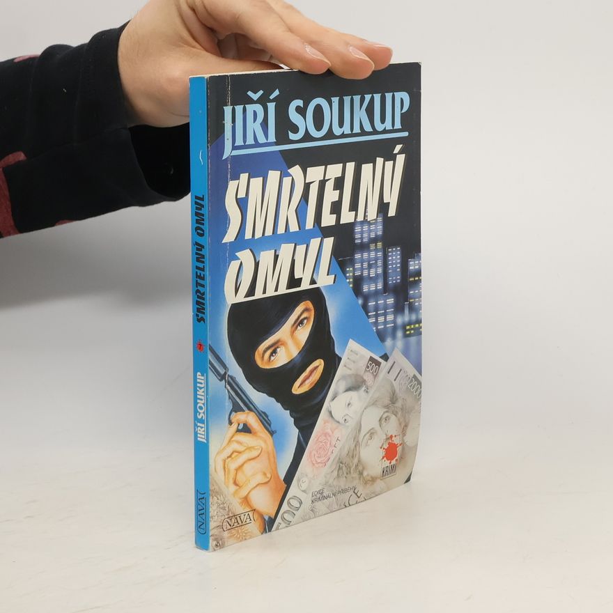 Jiří Soukup Smrtelný omyl
