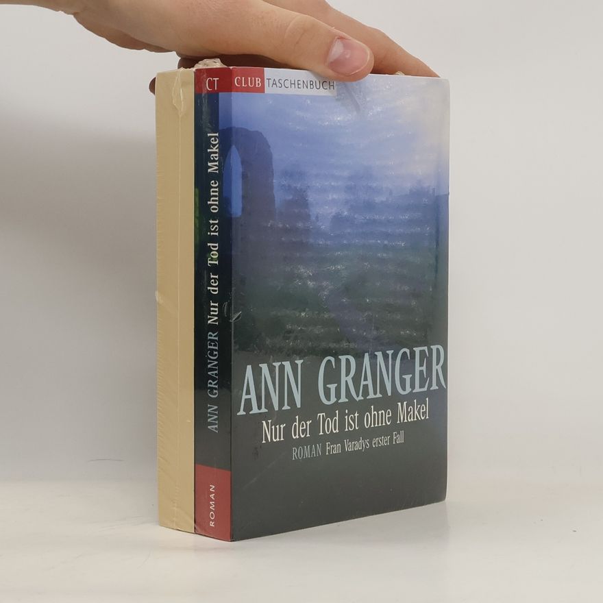 Ann Granger Nur der Tod ist ohne Makel