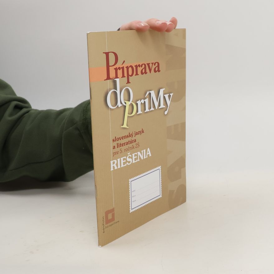 Orbis Pictus Istropolitana Príprava do prímy - slovenský jazyk a literatúra pre 5. ročník ZŠ