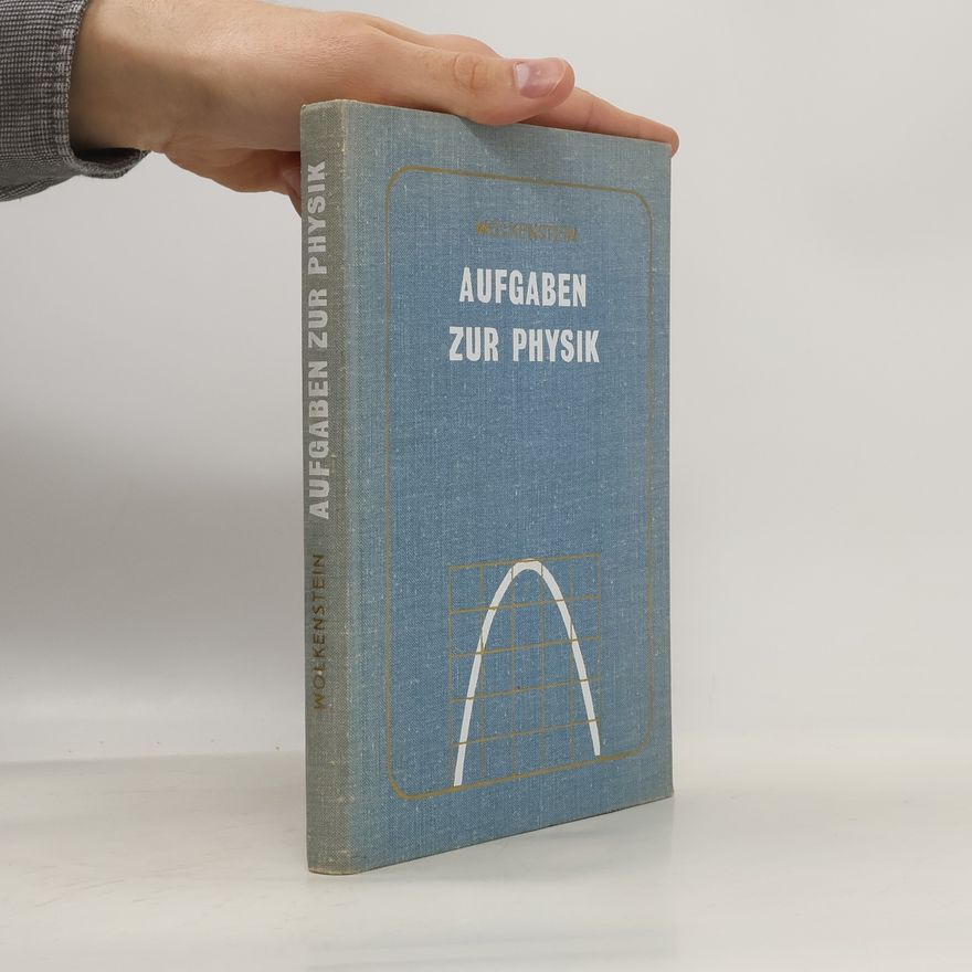 Walentina Sergejewna Wolkenstein Aufgaben zur Physik