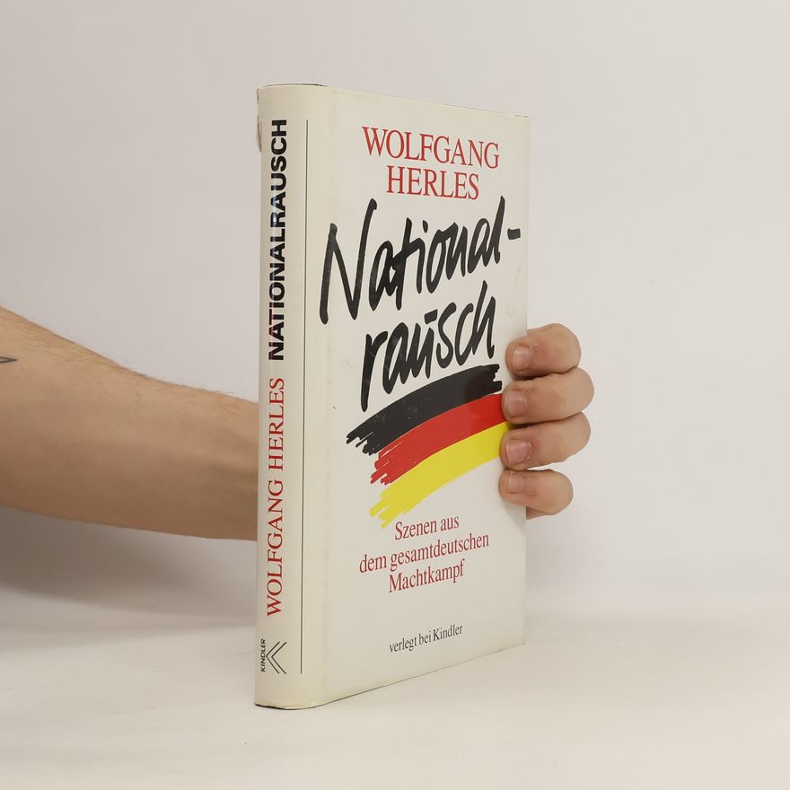 Wolfgang Herles Nationalrausch