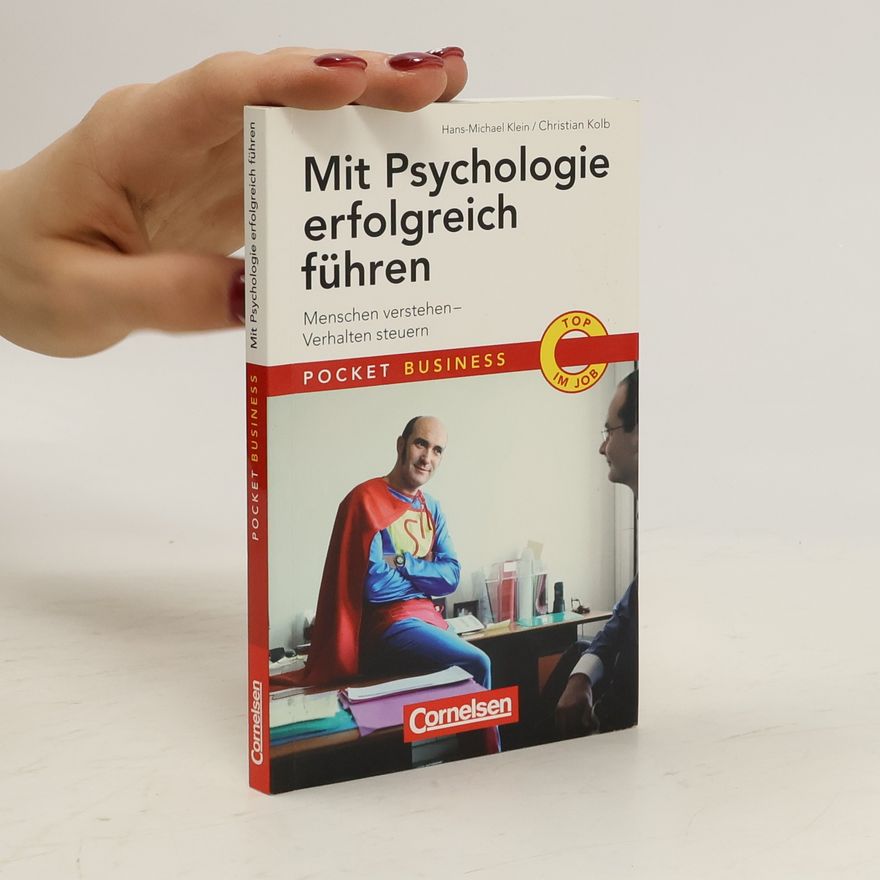 Hans-Michael Klein Mit Psychologie erfolgreich führen