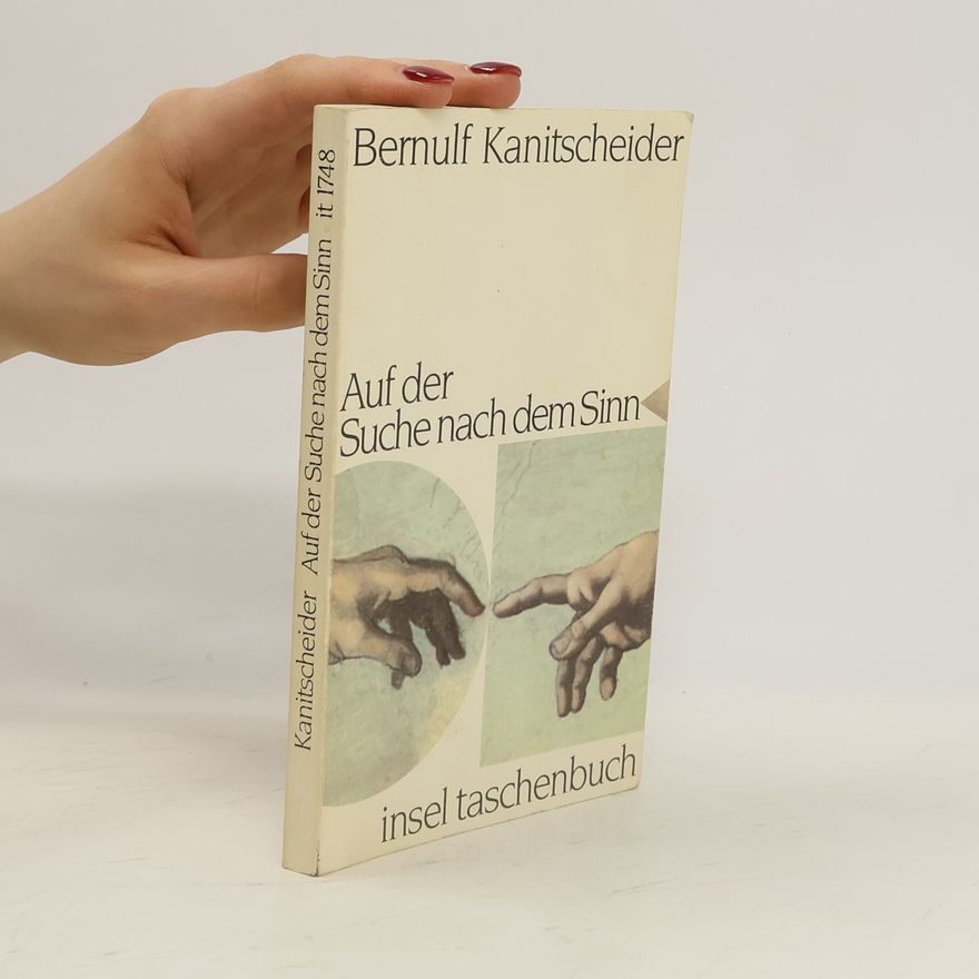 Bernulf Kanitscheider Auf der Suche nach dem Sinn
