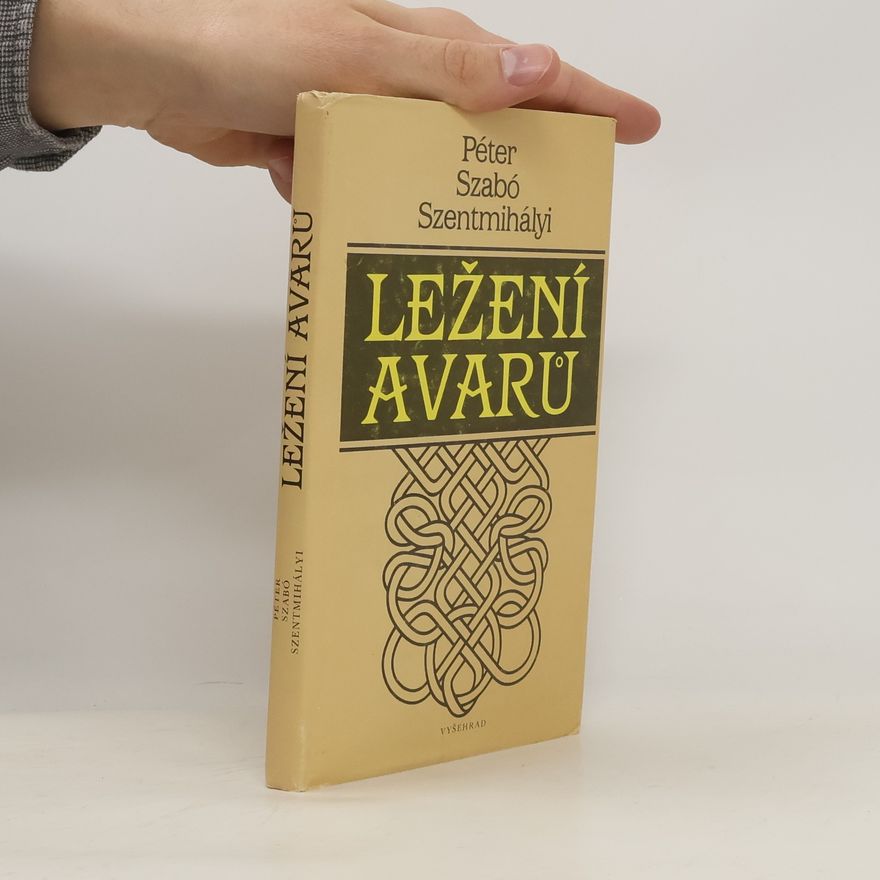 Szentmihályi Szabó Péter Ležení Avarů