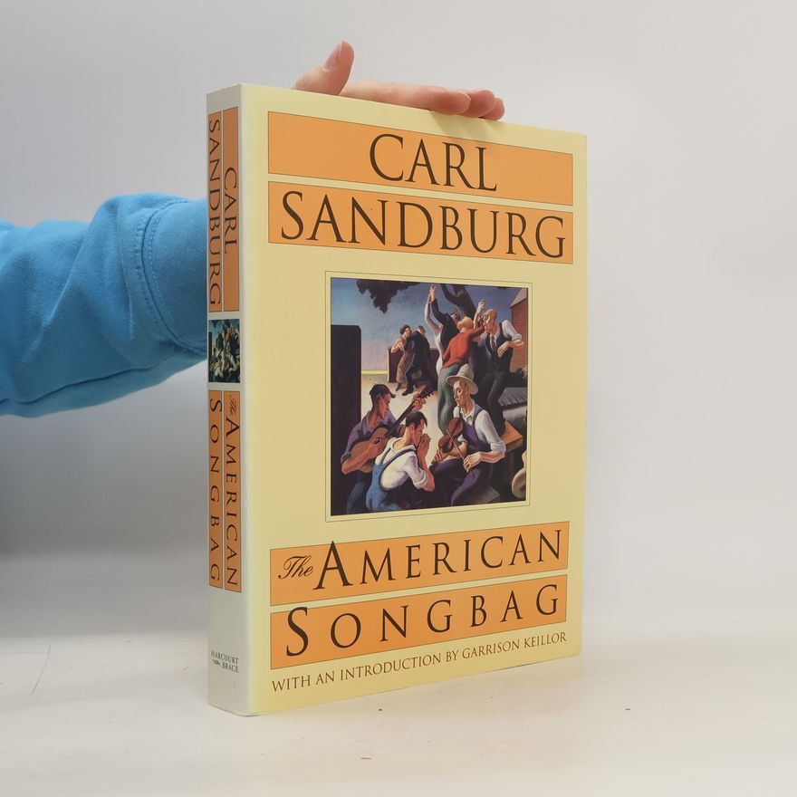 Carl Sandburg The American Songbag