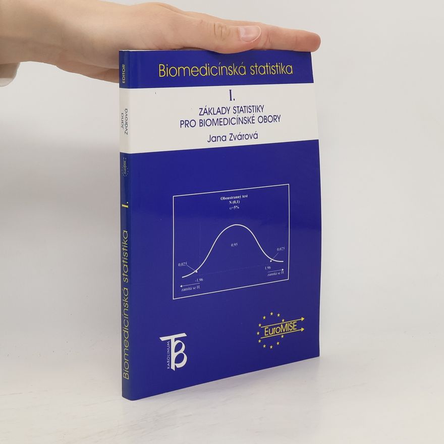 Jana Zvárová Základy statistiky pro biomedicínské obory I.