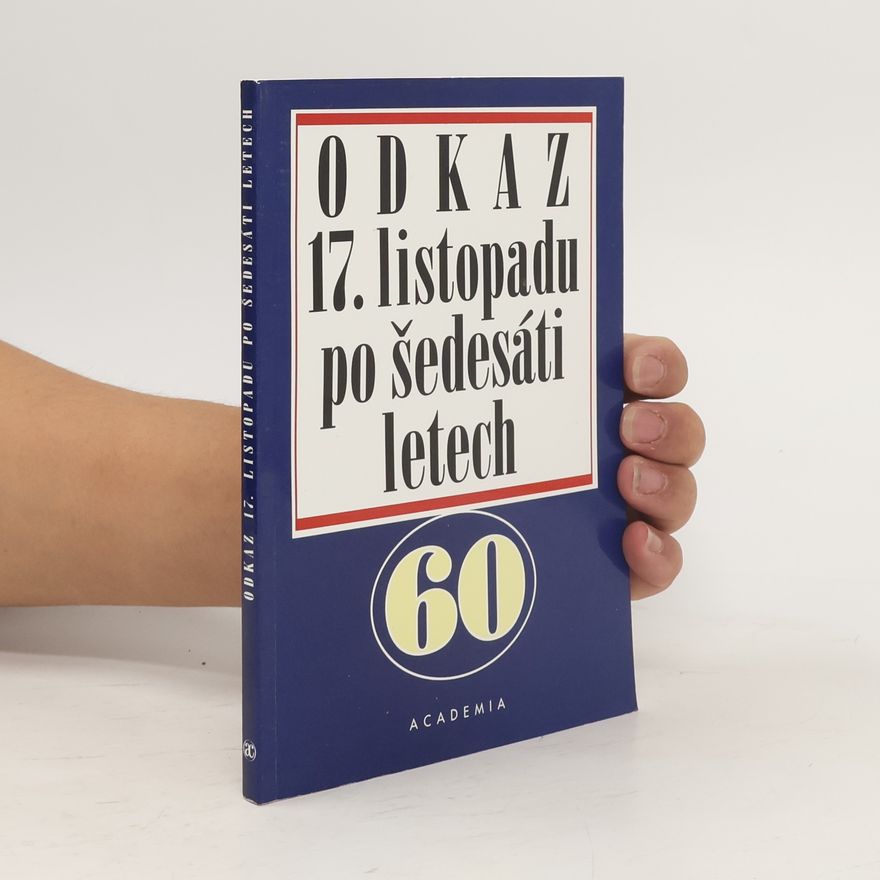 Jaroslav Havel Odkaz 17. listopadu po šedesáti letech
