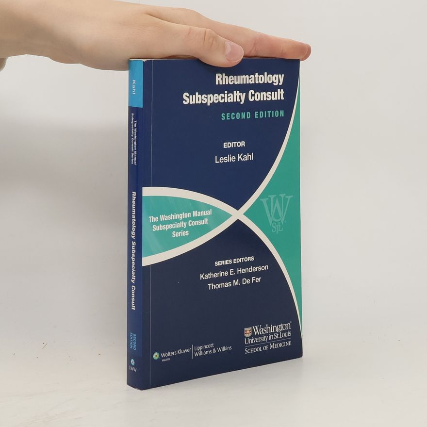 Leslie Kahl The Washington Manual of Rheumatology Subspecialty Consult