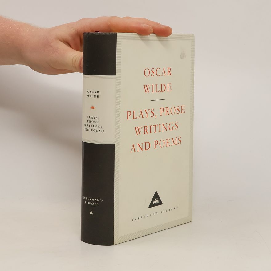 Oscar Wilde Plays, prose writings and poems
